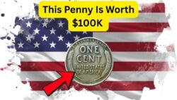 The Lincoln Wheat Penny Valued at $100K, Still in Circulation